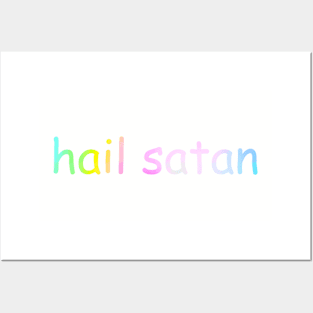 Hail Satan (comic sans rainbow) Posters and Art